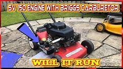 SV150 Engine With Briggs And Stratton Carburetor Set Up! (Will It Run?)