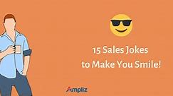 15 Hilarious Sales Jokes to Make Your Day Smile