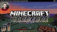 Minecraft: Hardcore Survival #1, finding village, surviving first night! | KID GAMING