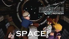 Cloud Goes To SPACE! - A Final Fantasy 7 Refresh