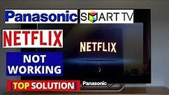 How to fix Panasonic Smart TV NETFLIX Not Working || Panasonic TV Common Problems & Fixes