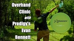 Overhand (Thumber) Clinic with Prodigy's Evan Bennett