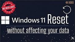How to Reset Windows 11