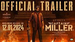 Captain Miller - Official Tamil Trailer