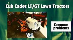 Common problems found on a Cub Cadet LT (and GT) lawn tractor riding mower