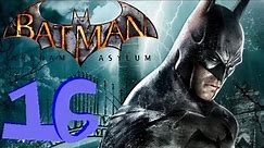 Batman Arkham Asylum Ep. 16 - Slap and Moan