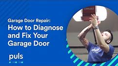 Garage Door Repair: How to Diagnose and Fix Your Garage Door