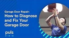 Garage Door Repair: How to Diagnose and Fix Your Garage Door