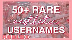 50+ Rare Aesthetic Username Ideas For ROBLOX (that are not taken / untaken) ☆ NEW FREE User IDs 2024