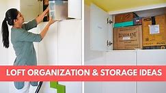 Loft Organization and Storage Ideas | 15 Tips to Organize Lofts/Overhead Cabinets