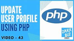 #43 User profile update in php | update form in php | PHP Tutorial | PHP for Beginners