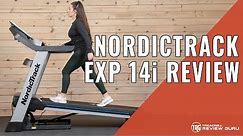 NordicTrack EXP 14i Treadmill Review