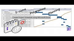 How to Make Project Schedule using Microsoft Excel | Programme | S-curve | Gantt Chart
