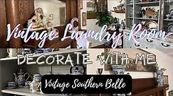 Decorate with Me/ Vintage Laundry Room Decorating