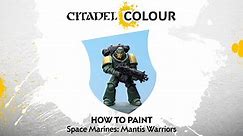 How to Paint Space Marines: Mantis Warriors