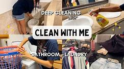 BATHROOM DEEP CLEAN WITH ME | Quick bathroom and laundry cleaning, scrubbing toilets, sinks, counter