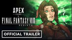 Apex Legends x Final Fantasy: 7 Rebirth | Collaboration Event Trailer