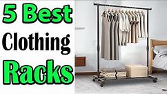 TOP 5 Best Clothing Racks Review 2023
