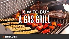 How to Buy a Gas Grill | BBQGuys