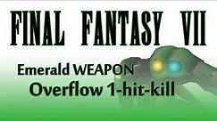 FFVII - Emerald WEAPON Strategy: Overflow (0:36)