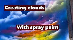 The Best Spray Paint Art Tips: Making Clouds