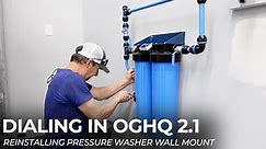 Dialing in OGHQ 2.1: Reinstalling Pressure Washer Wall Mount
