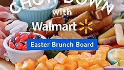 Easter Brunch Board | Chow Down with Walmart