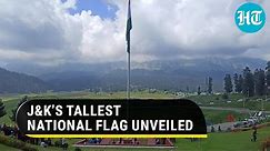 Watch: 100-foot-high national flag unveiled in Kashmir ahead of Independence day