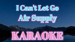 I Can't Let Go Song by Air Supply.mov