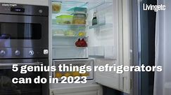 5 Genius Things Refrigerators Can Do I LivingEtc - video Dailymotion