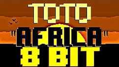 Africa [8 Bit Tribute to Toto] - 8 Bit Universe