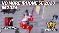 iPhone se 2020 in 2024 ? / in not worth anymore / 4 finger claw / BGMI