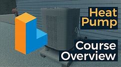 Overview - Heat Pump Troubleshooting Course