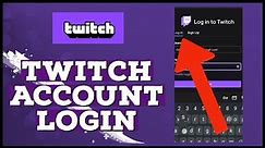 How to Login Twitch Account 2023? Sign-In Twitch Account