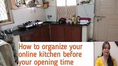 How to organize your online kitchen before your opening time