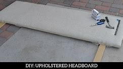 DIY: How to Upholster a Headboard