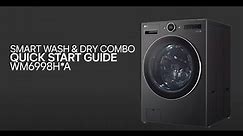 [LG Washer/Dryer Combo] Quick Start Guide - WM6998