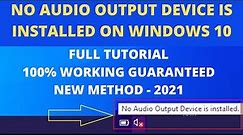 How To Fix No Audio Output Device Is Installed in Windows 10 Latest Methods Working {2023}