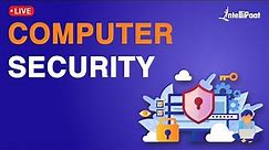 What is Computer Security | Why Computer Security | Computer Security Basics | Intellipaat