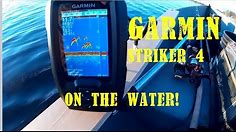 Garmin Striker 4 ON THE WATER REVIEW!