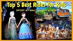 EPCOT - The Top 5 Best Rides for Kids (Walt Disney World)