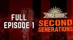 Second Generation Full Episode One