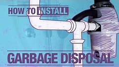 How To Install: A Garbage Disposal