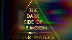 Roger Waters - Roger Waters ‘The Dark Side Of The Moon...