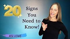 20 ASL Signs You Need to Know! - Sign Language