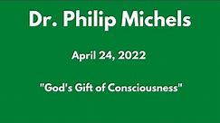 "God's Gift of Consciousness" Dr. Philip Michaels at Jubilee! Circle 4/24/22
