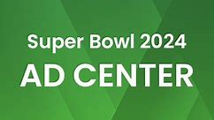 iSpot.tv 2024 Super Bowl Ad Center