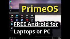 PrimeOS, a free Android-based operating system for PC or Laptops