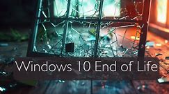 End of Support: Windows 10 - What to do