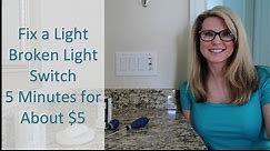 Fix a Broken Light Switch in 5 Minutes for $5